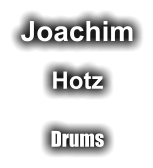 Joachim Hotz Drums